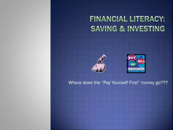 financial literacy saving investing