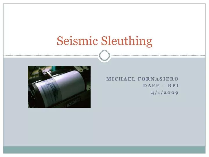 seismic sleuthing