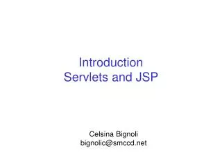 Introduction Servlets and JSP