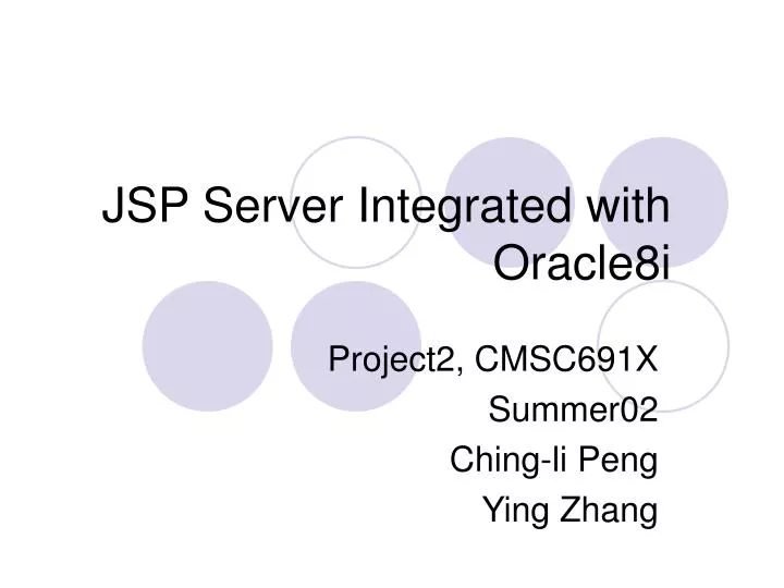 jsp server integrated with oracle8i