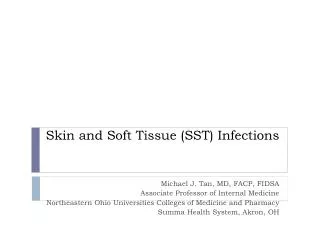 Skin and Soft Tissue (SST) Infections