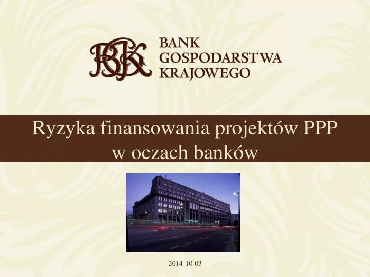 ryzyka finansowania projekt w ppp w oczach bank w