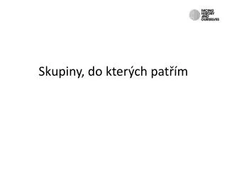 skupiny do kter ch pat m