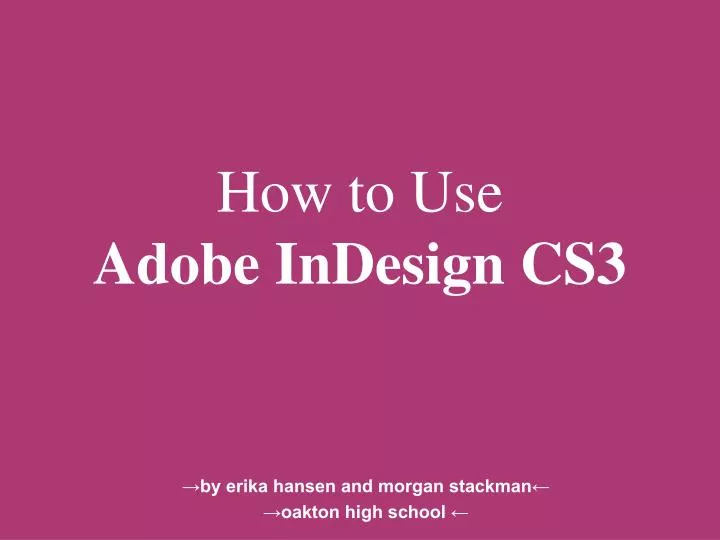 how to use adobe indesign cs3