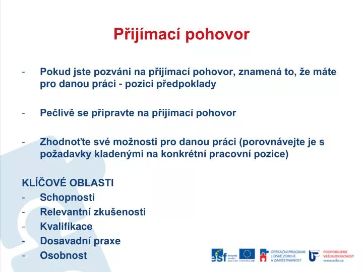 p ij mac pohovor