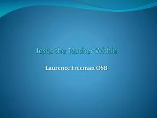Jesus the Teacher Within