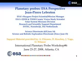 International Planetary Probe Workshop#6 June 23-27, 2008, Atlanta, CA