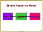 Simple Response Model - slide 1