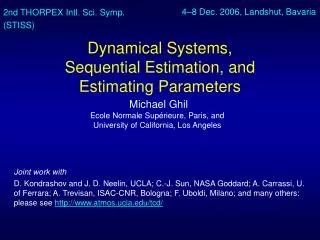 Dynamical Systems, Sequential Estimation, and Estimating Parameters