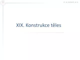 xix konstrukce t les