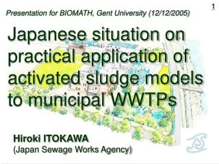 Hiroki ITOKAWA (Japan Sewage Works Agency)