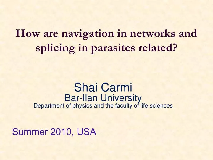 how are navigation in networks and splicing in parasites related