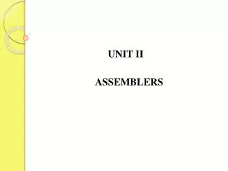 UNIT II ASSEMBLERS