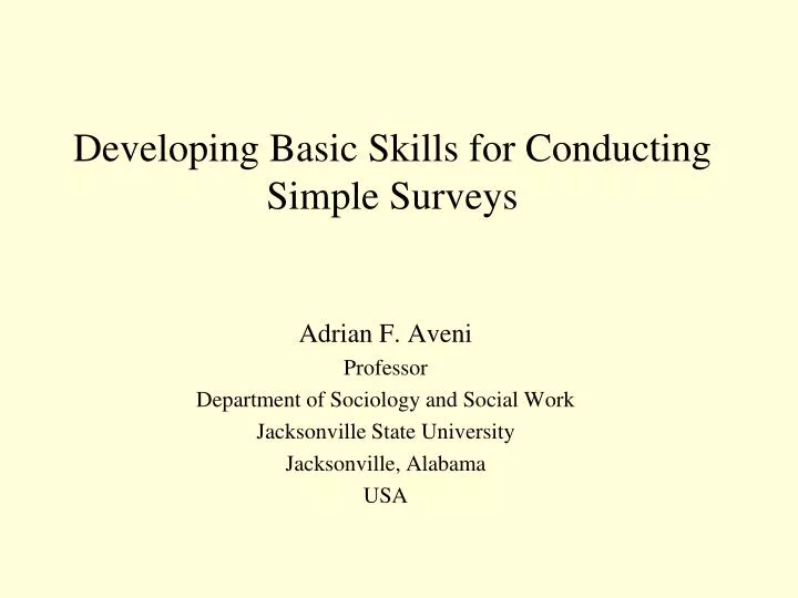 developing basic skills for conducting simple surveys