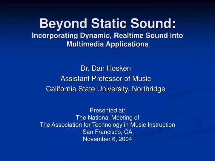 beyond static sound incorporating dynamic realtime sound into multimedia applications