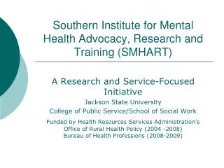 Southern Institute for Mental Health Advocacy, Research and Training (SMHART)