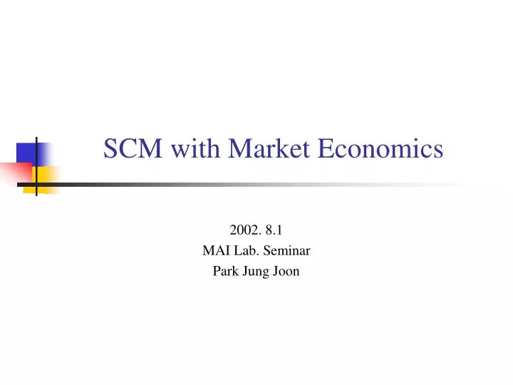 scm with market economics