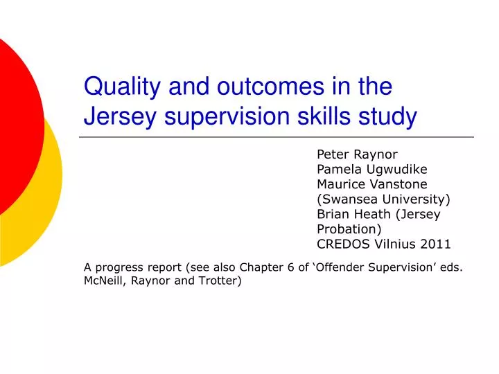 quality and outcomes in the jersey supervision skills study