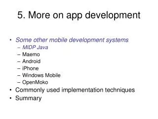 5. More on app development