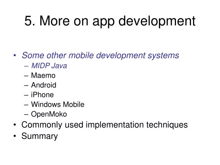 5 more on app development