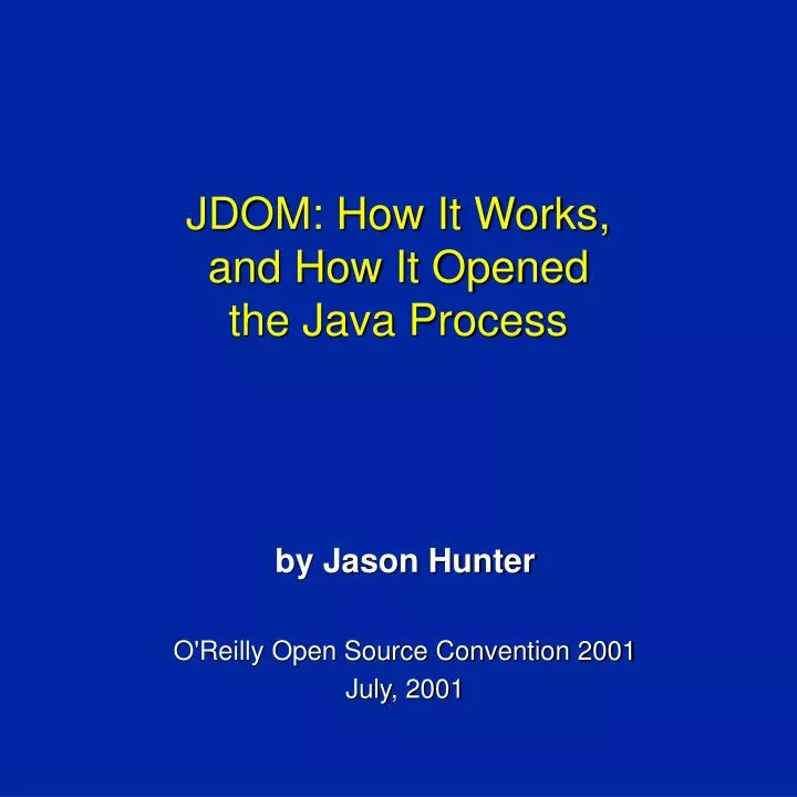 jdom how it works and how it opened the java process