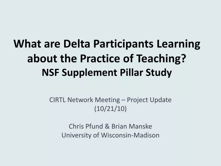 what are delta participants learning about the practice of teaching nsf supplement pillar study