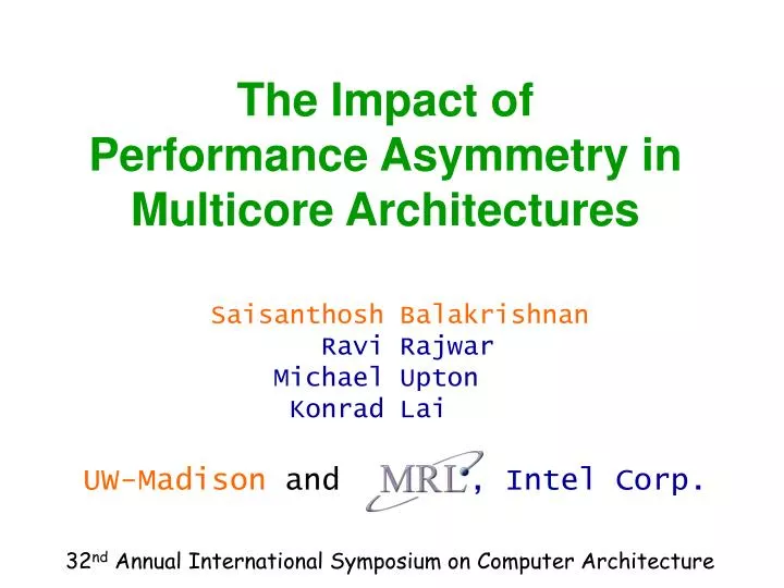 the impact of performance asymmetry in multicore architectures