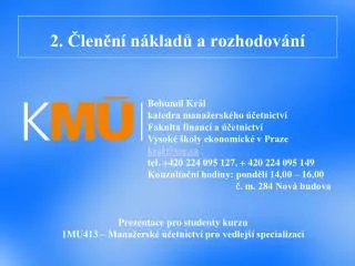 2 len n n klad a rozhodov n