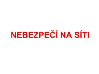 nebezpe na s ti