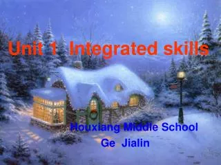 Unit 1 Integrated skills