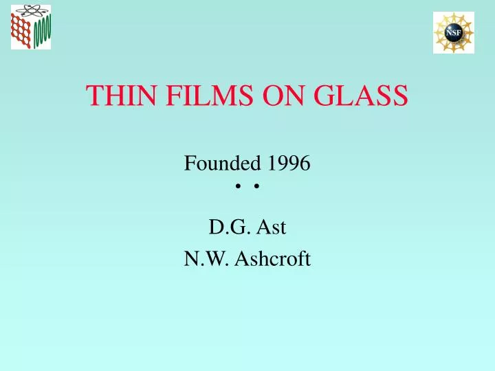 thin films on glass founded 1996