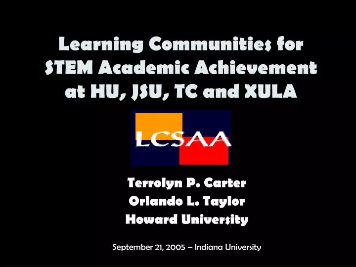learning communities for stem academic achievement at hu jsu tc and xula