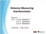 Distance Measuring Interferometer - slide 1