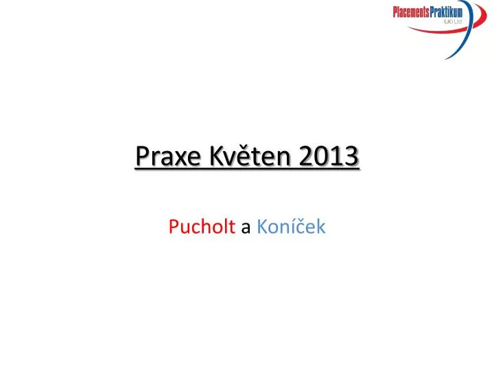 praxe kv ten 2013