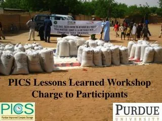 PICS Lessons Learned Workshop Charge to Participants