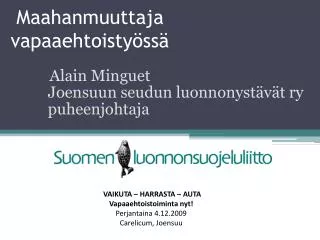 maahanmuuttaja vapaaehtoisty ss