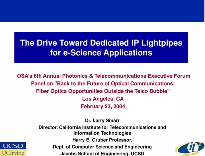 the drive toward dedicated ip lightpipes for e science applications
