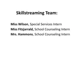 Skillstreaming Team: