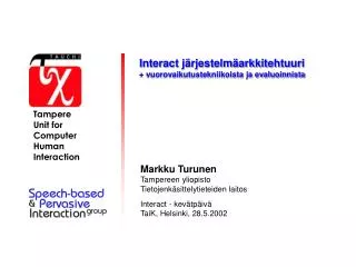interact j rjestelm arkkitehtuuri vuorovaikutustekniikoista ja evaluoinnista