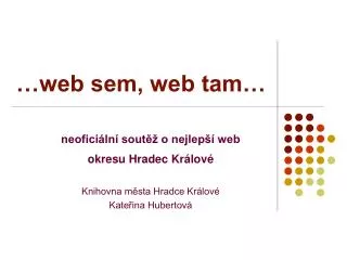 web sem web tam