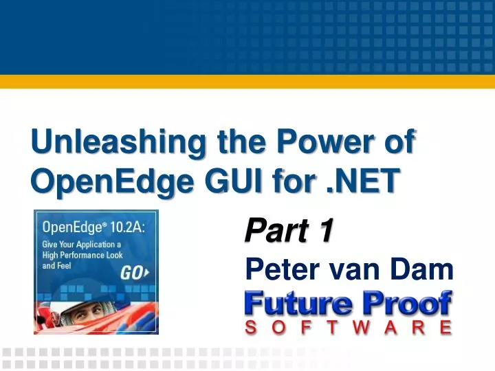 unleashing the power of openedge gui for net