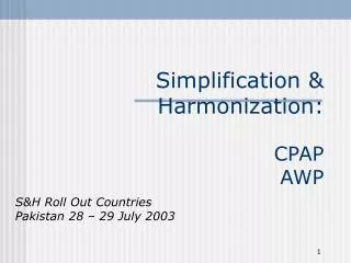 Simplification &amp; Harmonization: CPAP AWP