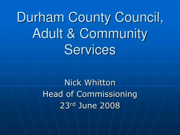 durham county council adult community services