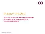 Health Needs of Homeless: Policy Update 2010 Survey Analysis - slide 1