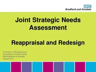 Joint Strategic Needs Assessment Reappraisal and Redesign