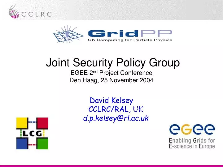joint security policy group egee 2 nd project conference den haag 25 november 2004