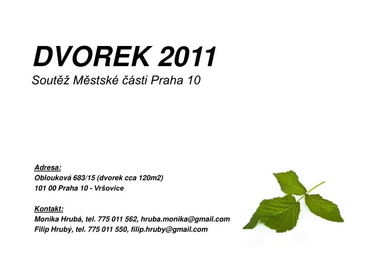 dvorek 2011 sout m stsk sti praha 10