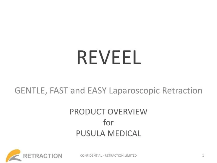 reveel gentle fast and easy laparoscopic retraction