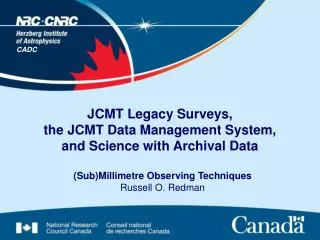 JCMT Legacy Surveys, the JCMT Data Management System, and Science with Archival Data