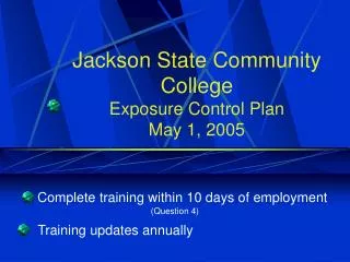 Jackson State Community College Exposure Control Plan May 1, 2005